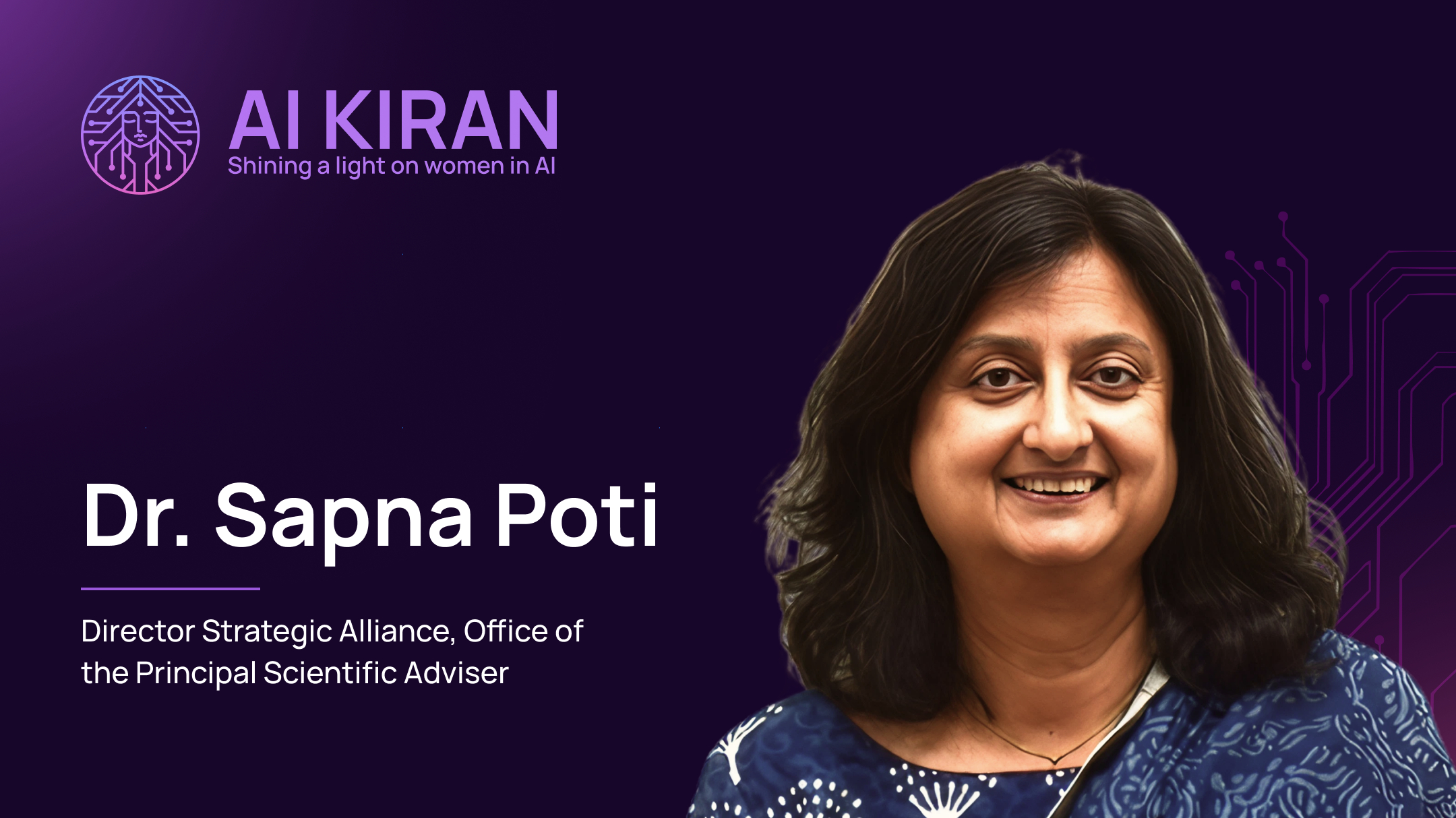 An Exclusive Message from Dr. Sapna Poti, Director, Strategic Alliances, Office of the Principal Scientific Advisor