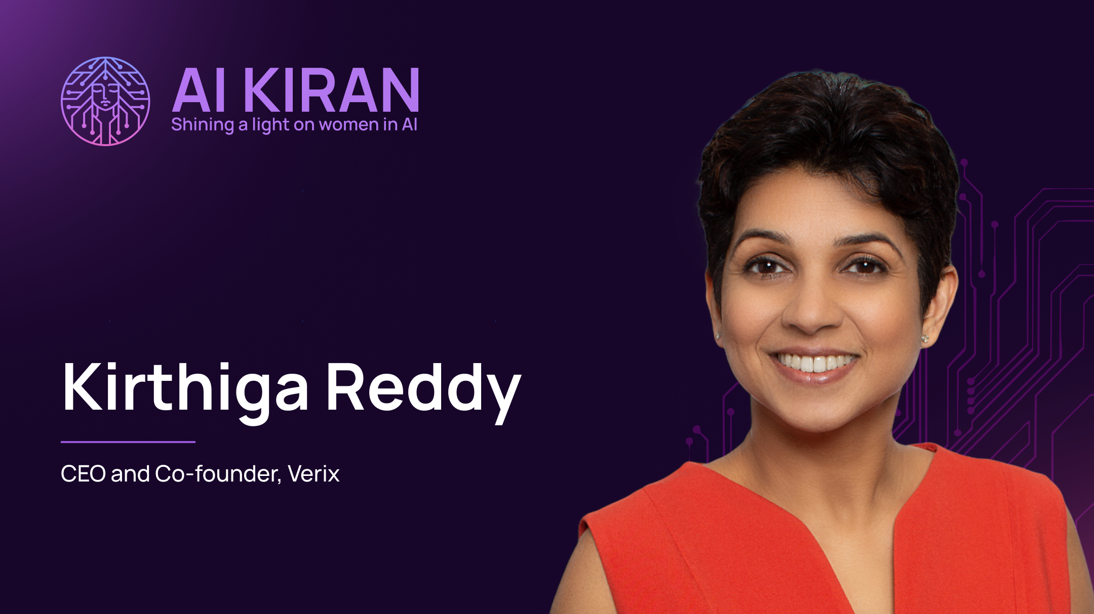 An Exclusive Video Message from Kirthiga Reddy, CEO & Co-founder, Verix
