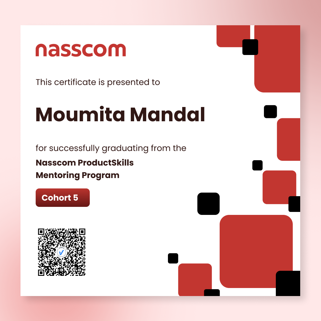 Nasscom ProductSkills Mentoring Program Cohort 5 (Mentee): Moumita Mandal