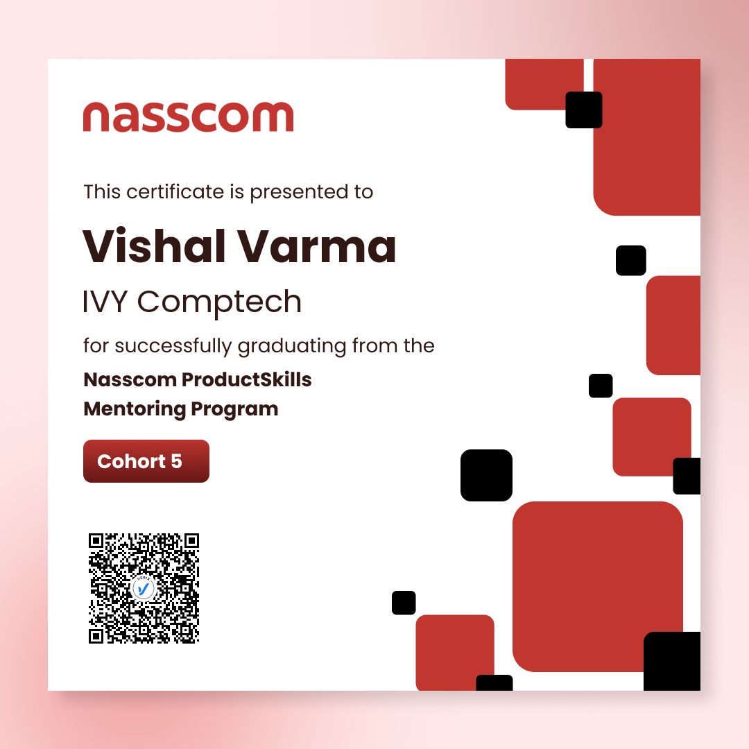 Nasscom ProductSkills Mentoring Program Cohort 5 (Mentee): Vishal Varma