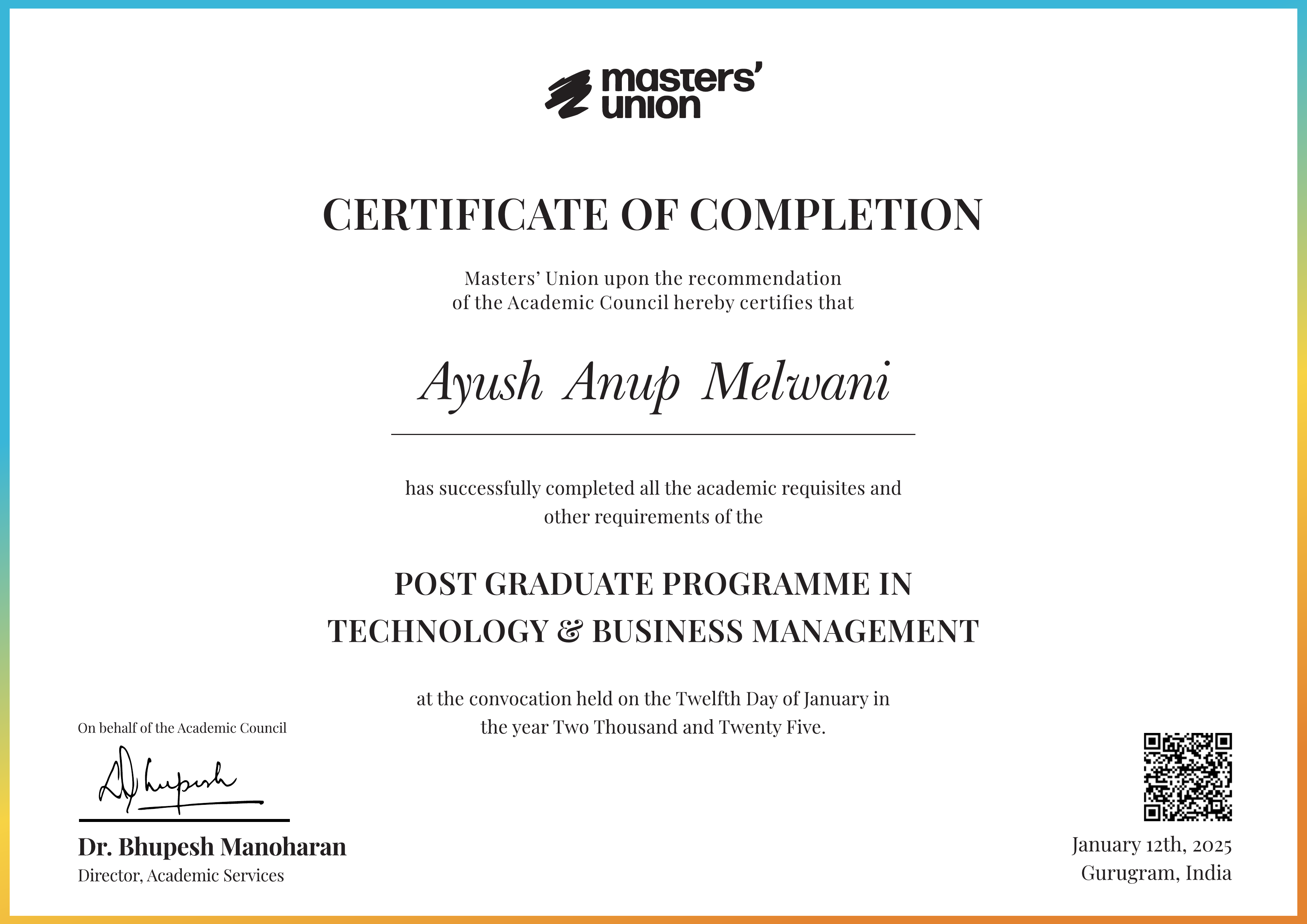 Certificate of Completion for Post Graduate Programme in Technology & Business Management